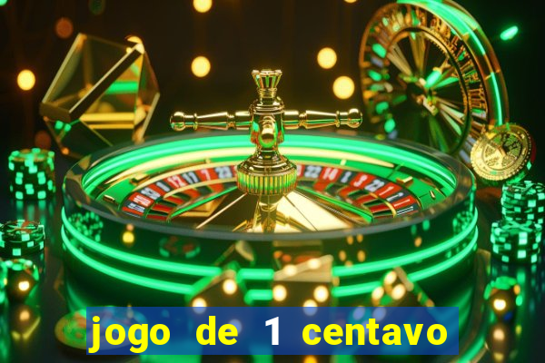 jogo de 1 centavo estrela bet